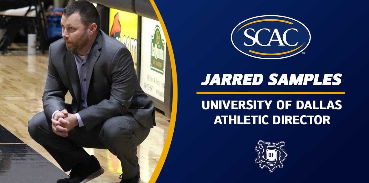 University of Dallas Elevates Jarred Samples to Athletics Director