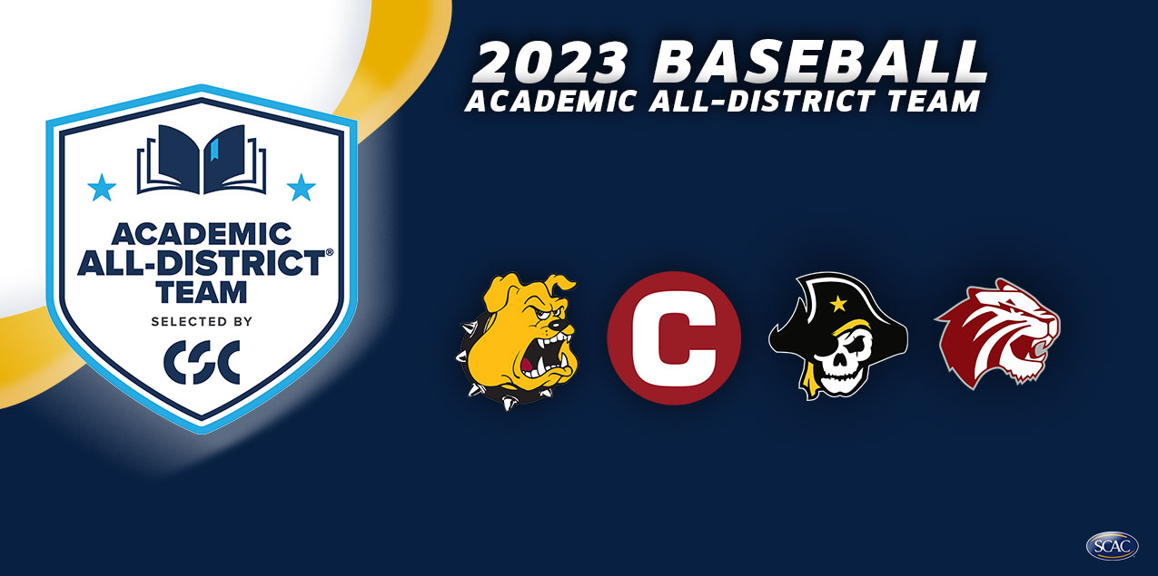 10 SCAC Baseball Athletes Earn CSC Academic All-District&reg; Honors