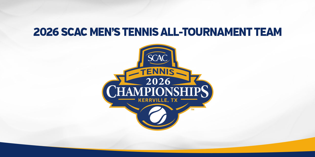 SCAC Announces 2026 Men's Tennis All-Tournament Team